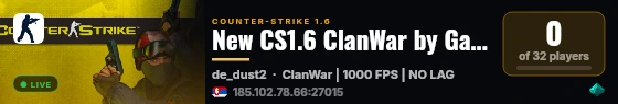 New CS1.6 ClanWar by GameTracker.ba fafasfafafa live status badge