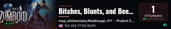 Bitches, Blunts, and Beers - Plus Zombies live status badge
