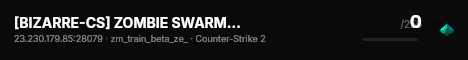 [BIZARRE-CS] ZOMBIE SWARM [9] live status badge