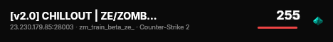 [v2.0] CHILLOUT | ZE/ZOMBIE/ABILITY [24/7] live status badge
