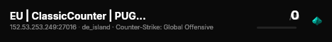 EU | ClassicCounter | PUG | 64 Tick [NEED 2] live status badge
