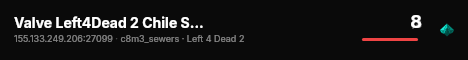 Valve Left4Dead 2 Chile Server (srcds1020-scl1.241.85) live status badge