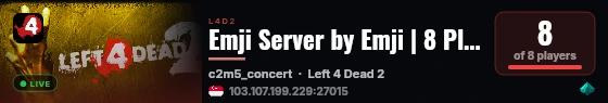 Emji Server by Emji | 8 Player Coop L4D2 Modded Server live status badge