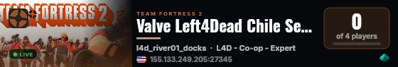 Valve Left4Dead Chile Server (srcds1010-scl1.241.331) live status badge