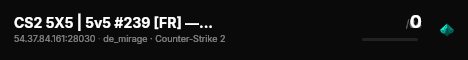 CS2 5X5 | 5v5 #239 [FR] — CYBERSHOKE.NET live status badge