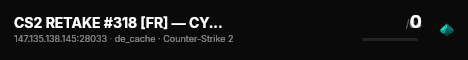 CS2 RETAKE #318 [FR] — CYBERSHOKE.NET (9 SLOTS) live status badge