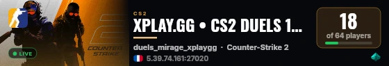 XPLAY.GG • CS2 DUELS 1v1 #11 • [FR] live status badge
