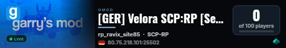[GER] Velora SCP:RP [Serious RP | DEV] live status badge
