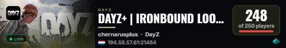 DAYZ+ | IRONBOUND LOOT++ | PVE | SURVIVAL #2 live status badge