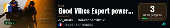 Good Vibes Esport powered by PRACC.COM live status badge