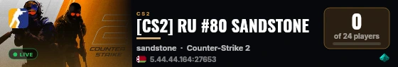 [CS2] RU #80 SANDSTONE live status badge
