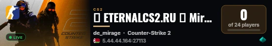 💀 ETERNALCS2.RU 💀 Mirage live status badge