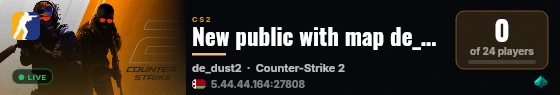 New public with map de_dust2 live status badge