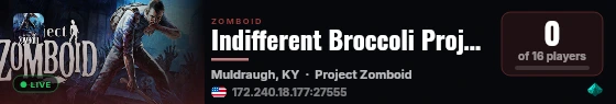 Indifferent Broccoli Project Zomboid Server live status badge