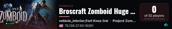 Broscraft Zomboid Huge Map live status badge