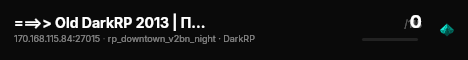 ===>> Old DarkRP 2013 | ПЕРЕОТКРЫТИЕ | <<=== live status badge