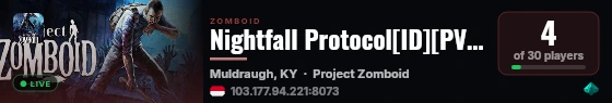 Nightfall Protocol[ID][PVPVE]|B42 live status badge