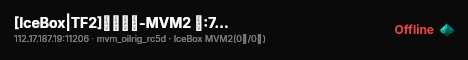 [IceBox|TF2]特殊使命-MVM2 群:714581529 live status badge