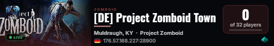 [DE] Project Zomboid Town live status badge