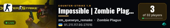 Impossible | Zombie Plague [DeathMatch] live status badge