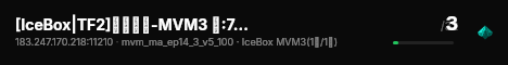 [IceBox|TF2]剧情联播-MVM3 群:714581529 live status badge