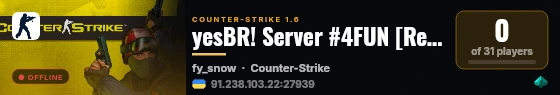yesBR! Server #4FUN [Revivendo o CS] @MaxiGames live status badge