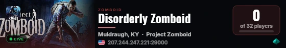 Disorderly Zomboid live status badge