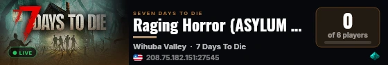Raging Horror (ASYLUM MOD) live status badge