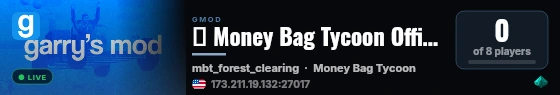 🐦 Money Bag Tycoon Official #1 | By LowkeyNetworks live status badge