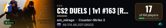 CS2 DUELS | 1v1 #163 [RU] — CYBERSHOKE.NET (ARENA MAPS) live status badge