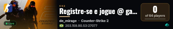 Registre-se e jogue @ gamersclub.com.br live status badge