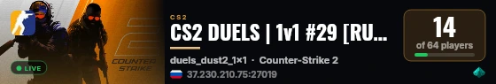 CS2 DUELS | 1v1 #29 [RU] — CYBERSHOKE.NET (ONLY DUST2) live status badge
