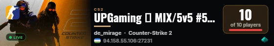 UPGaming ● MIX/5v5 #5 ● team_SPLEX1 vs team_yeah live status badge