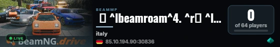  ⚡ ^lbeamroam^4. ^r❙ ^l^cFreeroam ^r❙ ^l^5Italy ^r❙ ^l^cVanilla+ ^6• ^cSlipstream ^r❙ ^l^6by ^fbeamsharp^r^l^4. ^r❙ ^7BeamRoam:BeamSharp:Beam#:Rigged live status badge
