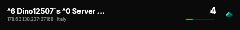 ^6 Dino12507´s ^0 Server Italy /^2 24/7 live status badge