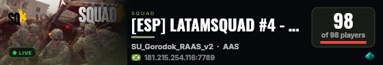 [ESP] LATAMSQUAD #4 - SUPERMOD - latamsquad.org | discord.gg/latamsquad live status badge