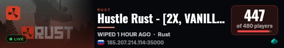 Hustle Rust - [2X, VANILLA] live status badge