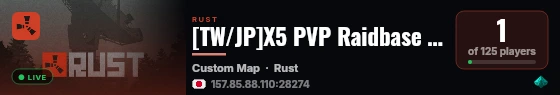 [TW/JP]X5 PVP Raidbase NPCbase live status badge