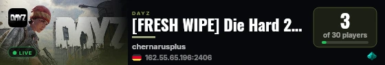 [FRESH WIPE] Die Hard 2.0 PVE Hardcore Chernarus | Virus | Miss live status badge