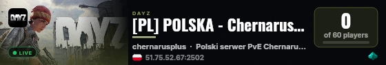 [PL] POLSKA - Chernarus PvE - dayz.server0815.com live status badge