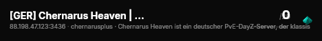 [GER] Chernarus Heaven | PvE | Expansion | RaG | BallerZ | Cars live status badge