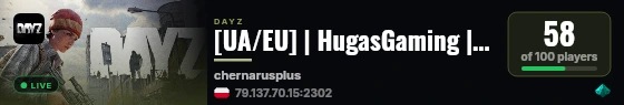 [UA/EU] | HugasGaming | Chernarus Lite | 3PP | PvP | Vanilla + live status badge