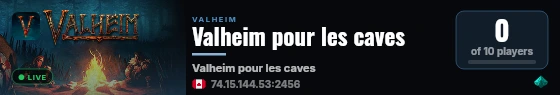 Valheim pour les caves live status badge