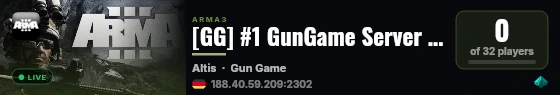[GG] #1 GunGame Server | Altis / Malden live status badge
