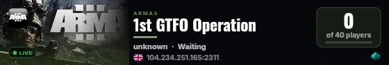 1st GTFO Operation live status badge