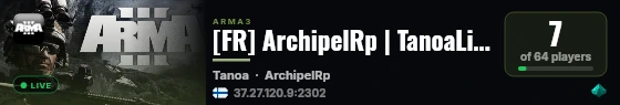 [FR] ArchipelRp | TanoaLife | RP Immersif |.gg/dT27URXDh6 live status badge