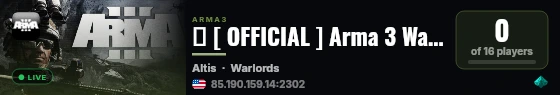 � [ OFFICIAL ] Arma 3 Warlords by Bohemia Interactive (US)#03e live status badge