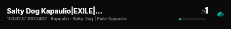 Salty Dog Kapaulio|EXILE|Militarised|WEED|Vector|Loadouts|+LOOT live status badge