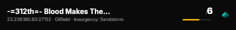 -=312th=- Blood Makes The Grass Grow VI live status badge