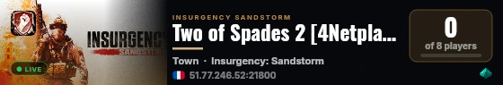 Two of Spades 2 [4Netplayers] Insurgency Sandstorm live status badge